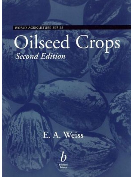 Oilseed Crops, 2nd Edition (Ελαιοδοτικά φυτά - έκδοση στα αγγλικά)