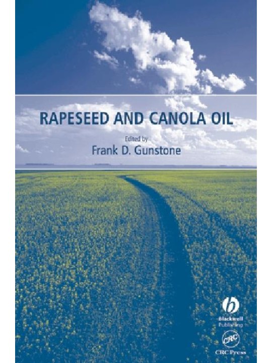 Rapeseed and Canola Oil: Production, Processing, Properties and Uses (Ελαιοκράμβη - έκδοση στα αγγλικά)