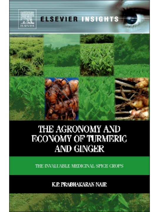 The Agronomy and Economy of Turmeric and Ginger (Τζίντζερ και κουρκουμάς - έκδοση στα αγγλικά)