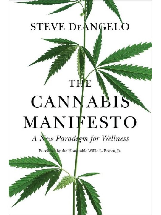 The Cannabis Manifesto (Φαρμακευτική κάνναβη - έκδοση στα αγγλικά)