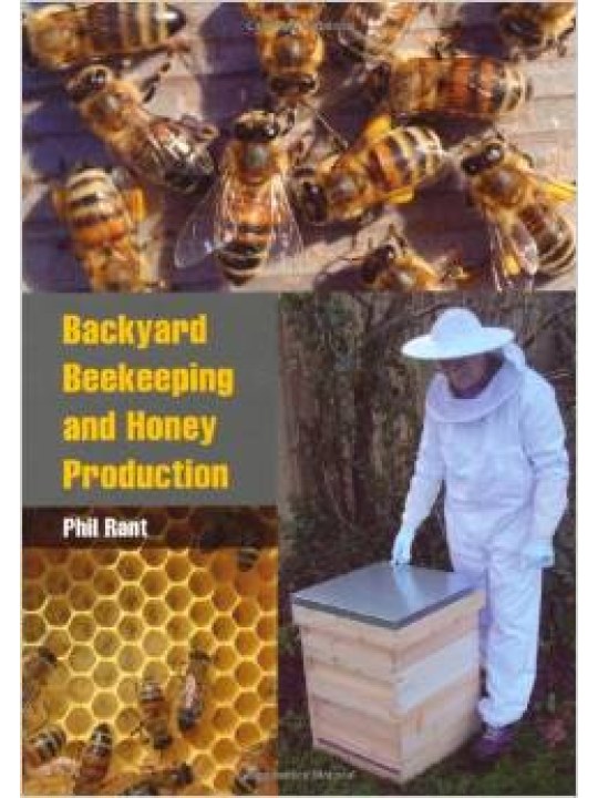 Backyard Beekeeping and Honey Production (Ερασιτεχνική μελισσοκομία και παραγωγή μελιού - έκδοση στα αγγλικά)