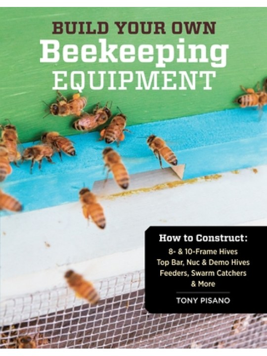 Build Your Own Beekeeping Equipment (Κατασκευή μελισσοκομικού εξοπλισμού - έκδοση στα αγγλικά)