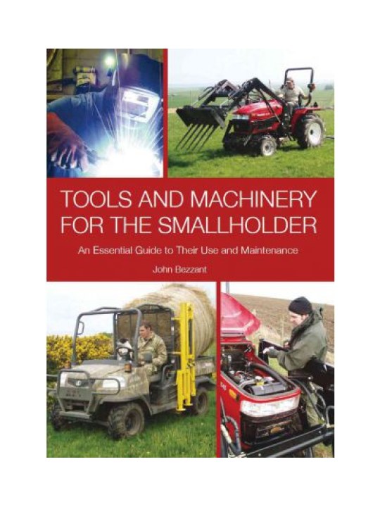 Tools and Machinery for the Smallholder