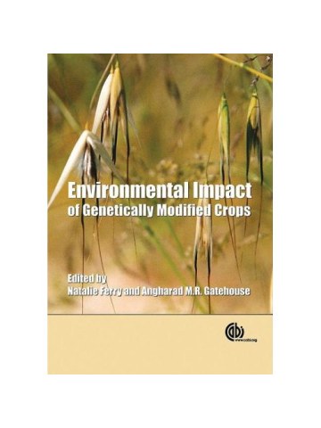Environmental Impact of Genetically Modified Crops (Περιβαλλοντικές επιπτώσεις των γενετικά τροποποιημένων καλλιεργειών - έκδοση στα αγγλικά) Environmental Impact of Genetically Modified Crops (Περιβαλλοντικές επιπτώσεις των γενετικά τροποποιημένων καλλιεργειών - έκδοση στα αγγλικά)