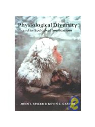 Physiological Diversity: Ecological Implications Physiological Diversity: Ecological Implications