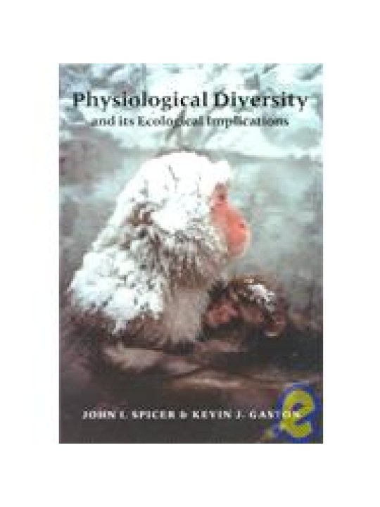 Physiological Diversity: Ecological Implications Physiological Diversity: Ecological Implications