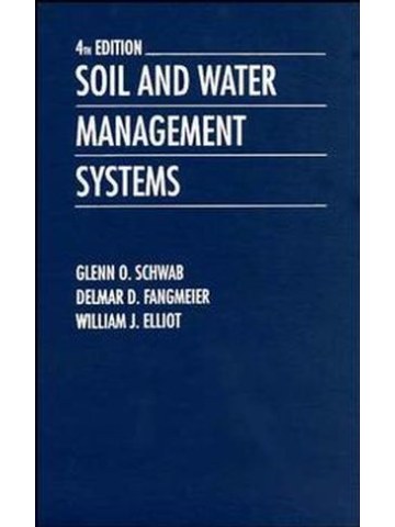 Soil and Water Management Systems, 4th Edition Soil and Water Management Systems, 4th Edition