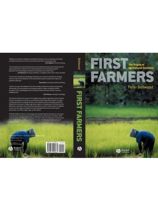 First Farmers: The Origins of Agricultural Societies