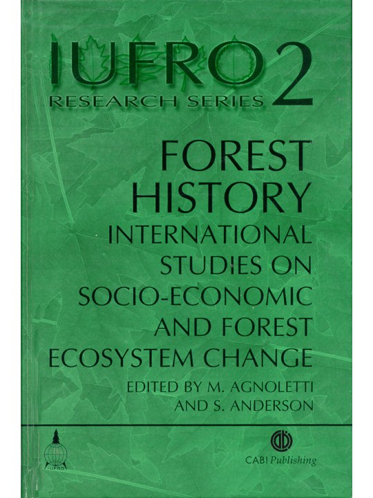 Forest History: International Studies on Socioeconomic and Forest Ecosystem Change