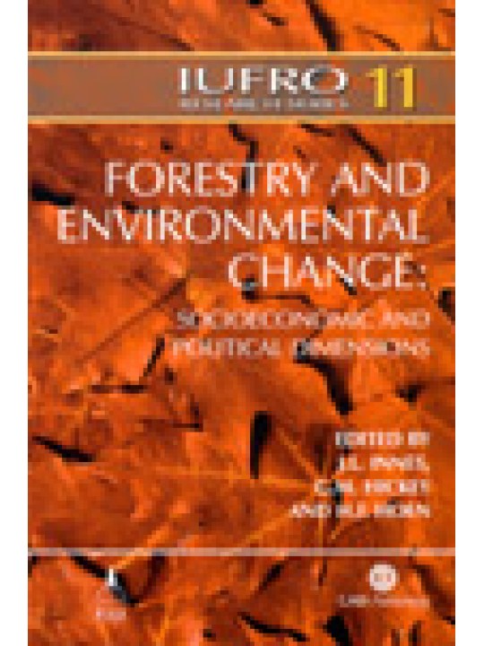 Forestry and Environmental Change: Socioeconomic and Political Dimensions