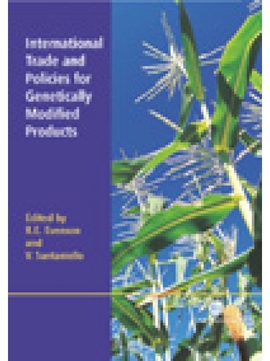 International Trade and Policies for Genetically Modified Products 