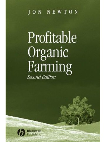 Profitable Organic Farming, 2nd Edition (Επικερδής βιολογική γεωργία - έκδοση στα αγγλικά) Profitable Organic Farming, 2nd Edition (Επικερδής βιολογική γεωργία - έκδοση στα αγγλικά)