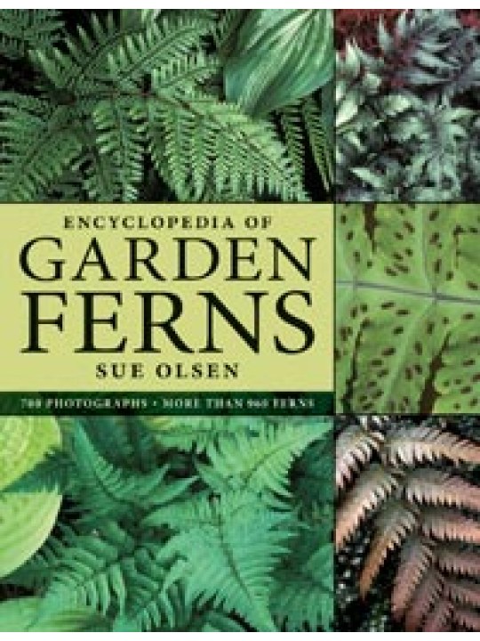 Encyclopedia of Garden Ferns (Εγκυκλοπαίδεια για φτέρες για τον κήπο - έκδοση στα αγγλικά)