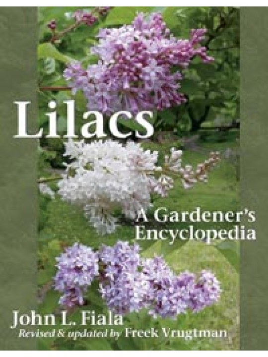 Lilacs A Gardener's Encyclopedia (Πασχαλιές - έκδοση στα αγγλικά)