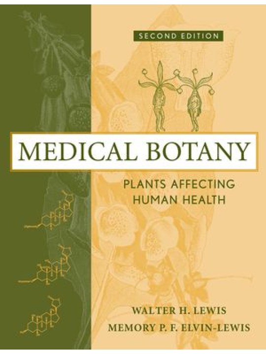 Medical Botany: Plants Affecting Human Health, 2nd Edition (Θεραπευτικά φυτά - έκδοση στα αγγλικά)