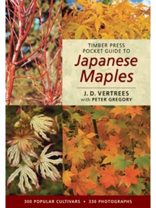 Timber Press Pocket Guide to Japanese Maples