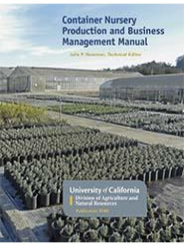 Container Nursery Production and Business Management Manual Container Nursery Production and Business Management Manual