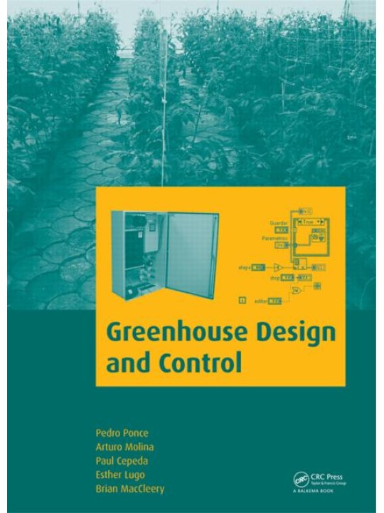 Greenhouse Design and Control (Θερμοκήπια - έκδοση στα αγγλικά) Greenhouse Design and Control (Θερμοκήπια - έκδοση στα αγγλικά)
