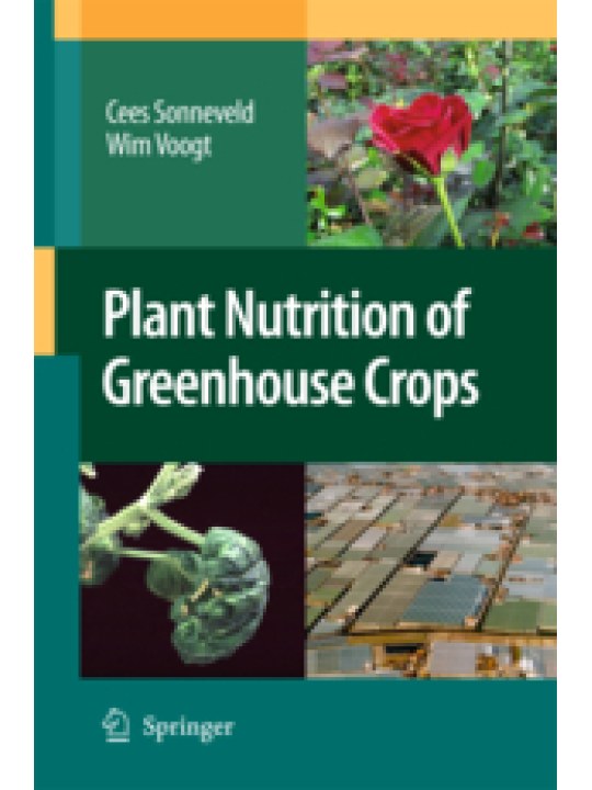 Plant Nutrition of Greenhouse Crops (Θρέψη φυτών θερμοκηπιακών καλλιεργειών - έκδοση στα αγγλικά)