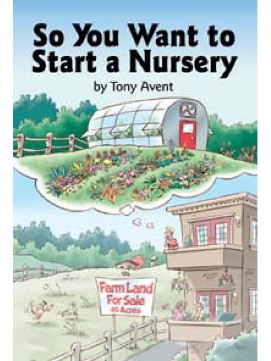 So You Want to Start a Nursery