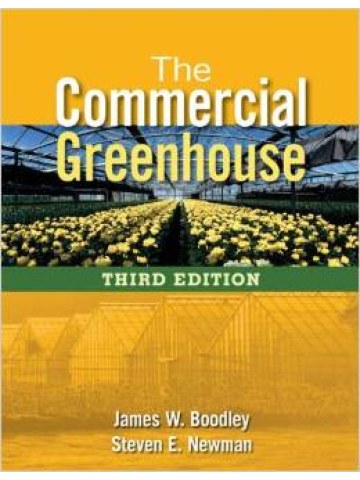 The Commercial Greenhouse 3e (Θερμοκήπια - έκδοση στα αγγλικά) The Commercial Greenhouse 3e (Θερμοκήπια - έκδοση στα αγγλικά)