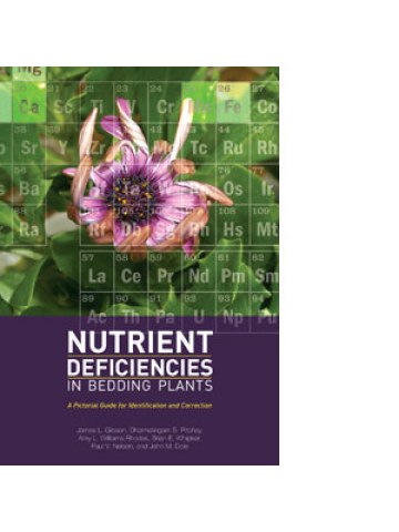 Nutrient Deficiencies of Bedding Plants Nutrient Deficiencies of Bedding Plants
