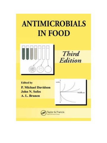 Antimicrobials in Food, Third Edition Antimicrobials in Food, Third Edition