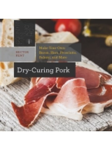 Dry-Curing Pork (Παρασκευή αλλαντικών - έκδοση στα αγγλικά) Dry-Curing Pork (Παρασκευή αλλαντικών - έκδοση στα αγγλικά)