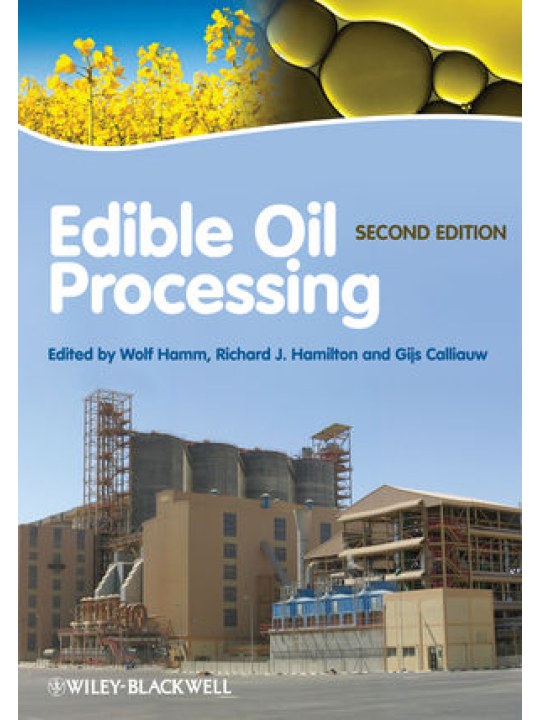 Edible Oil Processing, 2nd Edition (Επεξεργασία βρώσιμων ελαίων - έκδοση στα αγγλικά)