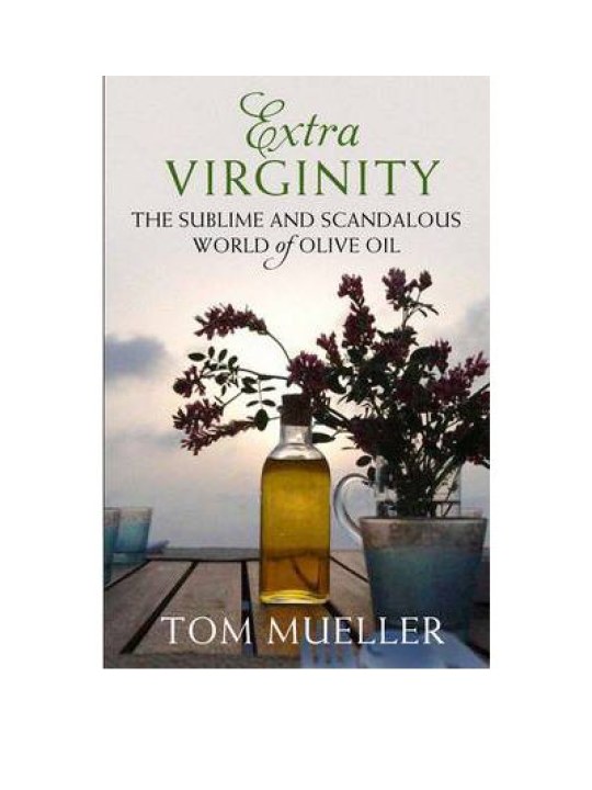 Extra Virginity (Εξαιρετικό παρθένο ελαιόλαδο - έκδοση στα αγγλικά)