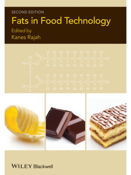 Fats in Food Technology, 2nd Edition (Τα λίπη στην τεχνολογία τροφίμων - έκδοση στα αγγλικά) Fats in Food Technology, 2nd Edition (Τα λίπη στην τεχνολογία τροφίμων - έκδοση στα αγγλικά)