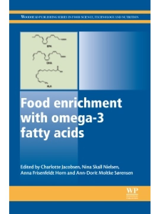 Food Enrichment with Omega-3 Fatty Acids (Εμπλουτισμός τροφίμων με ωμέγα-3 λιπαρά οξέα)