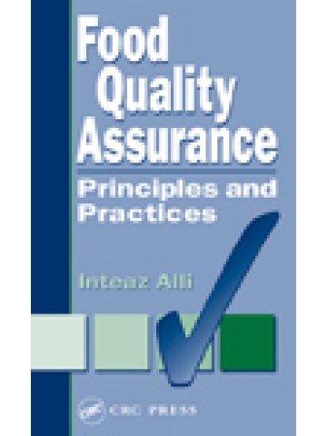 Food Quality Assurance: Principles and Practices (Διασφάλιση ποιότητας τροφίμων - έκδοση στα αγγλικά) Food Quality Assurance: Principles and Practices (Διασφάλιση ποιότητας τροφίμων - έκδοση στα αγγλικά)