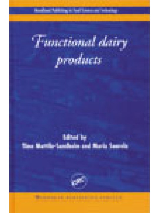 Functional Dairy Products (Λειτουργικά γαλακτοκομικά προϊόντα - έκδοση στα αγγλικά) Functional Dairy Products (Λειτουργικά γαλακτοκομικά προϊόντα - έκδοση στα αγγλικά)