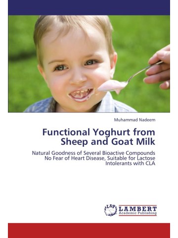 Functional Yoghurt from Sheep and Goat Milk (Λειτουργικό γιαούρτι από αιγοπρόβειο γάλα - έκδοση στα αγγλικά) Functional Yoghurt from Sheep and Goat Milk (Λειτουργικό γιαούρτι από αιγοπρόβειο γάλα - έκδοση στα αγγλικά)