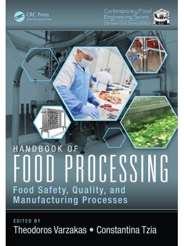 Handbook of Food Processing (Ασφάλεια και ποιότητα τροφίμων - έκδοση στα αγγλικά) Handbook of Food Processing (Ασφάλεια και ποιότητα τροφίμων - έκδοση στα αγγλικά)