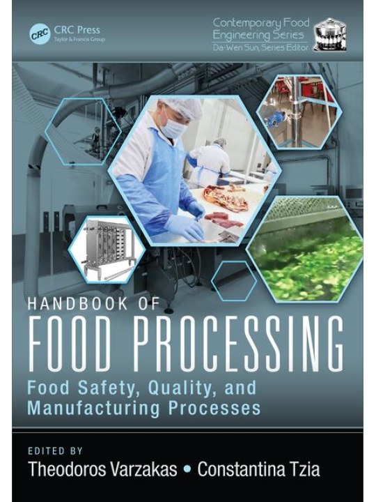 Handbook of Food Processing (Ασφάλεια και ποιότητα τροφίμων - έκδοση στα αγγλικά)