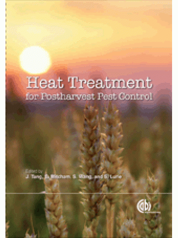 Heat Treatments for Postharvest Pest Control Theory and Practice Heat Treatments for Postharvest Pest Control Theory and Practice