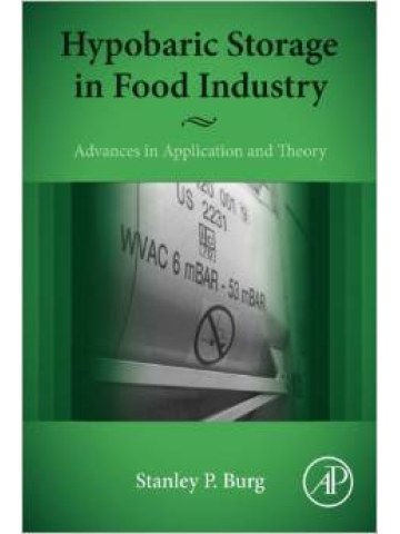 Hypobaric Storage in Food Industry (Υποβαρής αποθήκευση στη βιομηχανία τροφίμων - έκδοση στα αγγλικά) Hypobaric Storage in Food Industry (Υποβαρής αποθήκευση στη βιομηχανία τροφίμων - έκδοση στα αγγλικά)