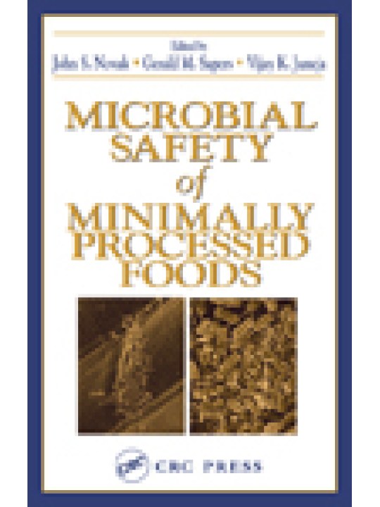 Microbial Safety of Minimally Processed Foods