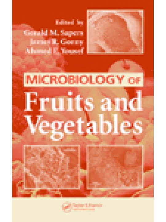 Microbiology of Fruits and Vegetables (Μικροβιολογία φρούτων και λαχανικών - έκδοση στα αγγλικά)