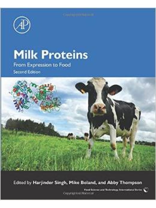 Milk Proteins, 2nd Edition (Πρωτεΐνες γάλακτος - έκδοση στα αγγλικά) Milk Proteins, 2nd Edition (Πρωτεΐνες γάλακτος - έκδοση στα αγγλικά)