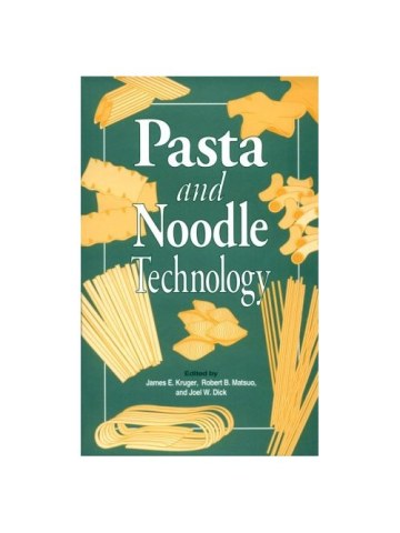 Pasta and Noodle Technology (Τεχνολογία ζυμαρικών - έκδοση στα αγγλικά)