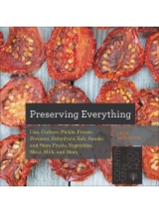 Preserving Everything (Μέθοδοι συντήρησης τροφίμων - έκδοση στα αγγλικά)