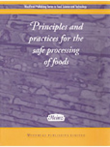 Principles and Practice for the Safe Processing of Foods (Αρχές και πρακτική για την ασφαλή επεξεργασία των τροφίμων - έκδοση στα αγγλικά) Principles and Practice for the Safe Processing of Foods (Αρχές και πρακτική για την ασφαλή επεξεργασία των τροφίμων - έκδοση στα αγγλικά)