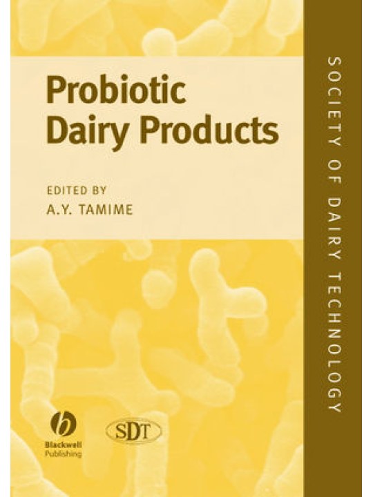 Probiotic Dairy Products (Προβιοτικά γαλακτοκομικά προϊόντα - έκδοση στα αγγλικά)