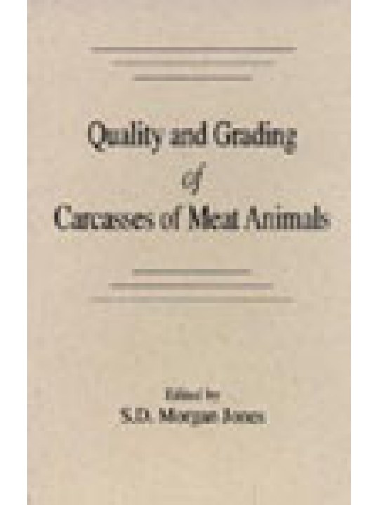 Quality and Grading of Carcasses of Meat Animals