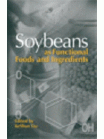 Soybeans as Functional Foods and Ingredients