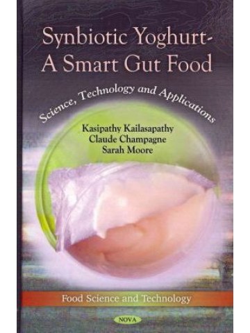 Synbiotic Yoghurt - A Smart Gut Food Synbiotic Yoghurt - A Smart Gut Food