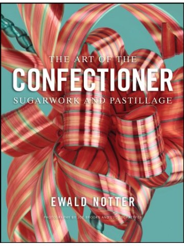 The Art of the Confectioner The Art of the Confectioner